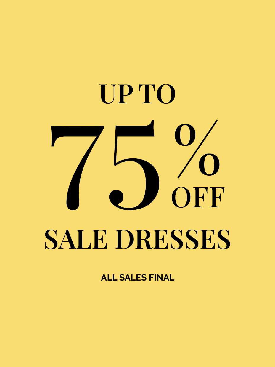 Yellow background with black text advertising up to 75% off sale dresses.