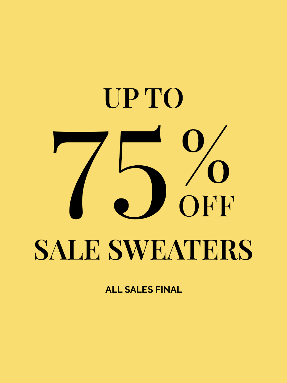 Text on a yellow background: sale sign with large black text indicating "up to 75% off" on sweaters.